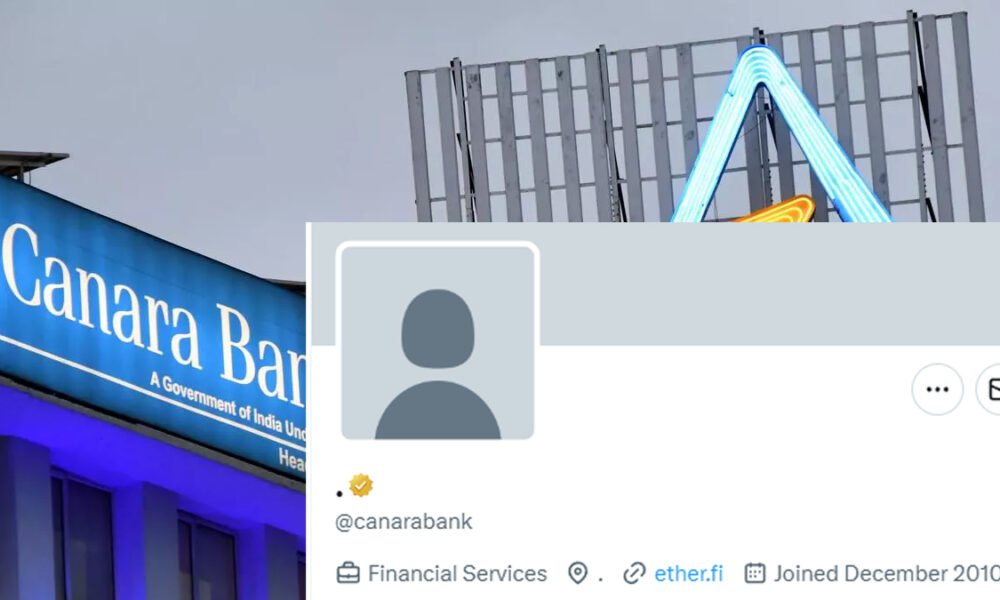 கனரா வங்கியின் எக்ஸ் சமூக வலைதள பக்கத்தை முடக்கிய ஹேக்கர்கள்